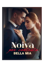 Noiva por contrato - Bella Mia ❤️‍🔥 (1).pdf